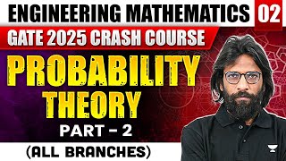 Engineering Mathematics 02  Probability Theory Part 02  GATE  For All Branches [upl. by Thgiled]