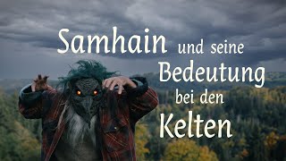 Samhain und seine Bedeutung bei den Kelten [upl. by Enywad742]