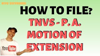 TNVS Motion of Extension for Provisional Authority  Step by Step Guide for Filing [upl. by Sabanrab234]