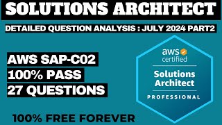 AWS Certified Solutions Architect Professional Practice Questions  ANALYSIS JULY 2024 P2 SAPC02 [upl. by Glynn]