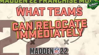 What Teams Can You Relocate in Madden 22 Right Away [upl. by Alebasi]