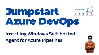 10a How to install selfhosted azure pipeline agent on Windows  Azure Devops [upl. by Telfore608]