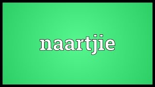 Naartjie Meaning [upl. by Aihseit]