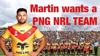 KUMULS VETRAN RHYSE MARTIN FULLY SUPPORTS A PNG NRL TEAM IN 2025 [upl. by Nivra447]