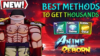 BEST METHODS TO GET THOUSANDS OF GEMS GOLD REROLLS AND MORE IN ANIME REBORN [upl. by Haerle940]