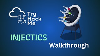 Injectics TryhackMe Walkthrough  Medium Room [upl. by Pish859]