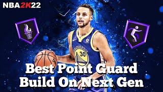 NEW NBA 2K22 Next Gen How To Make The Best Point Guard Build In The Game ALL AROUND DEMIGOD [upl. by Alidia]