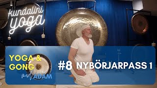 Kundaliniyoga Yoga amp Gong 8  Nybörjarpass 1 [upl. by Haelak]