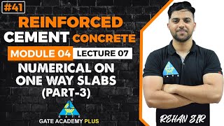 41  ModuleIV  Lecture 07  Numericals on One Way Slabs Part 3  RCC By Rehan Sir [upl. by Novyar]