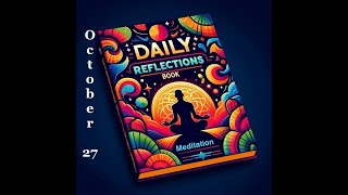 Daily Reflections Meditation Book – October 27 – Alcoholics Anonymous  Read Along –Sober Recovery [upl. by Yael803]