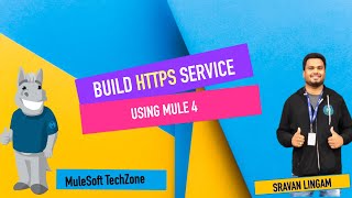 How to Build HTTPS Service in a simple way in Mule 4  MuleSoft  Mule 4  HTTPS RESTful Service [upl. by Nevet152]