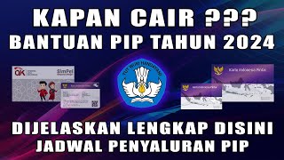 KAPAN PENCAIRAN BANTUAN PIP 2024 SIMAK INFONYA DISINI [upl. by Llejk]