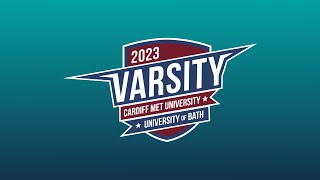 Varsity Studio Show  29th March 2023  Cardiff Met v University of Bath [upl. by Mcgannon]