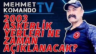 2023 ASKERLİK YERLERİ NE ZAMAN AÇIKLANACAK askerlikyerleri2023 mehmettvkomando2023 [upl. by Anneliese]