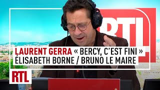 Laurent Gerra  quotBercy cest finiquot le duo Elisabeth Borne  Bruno Le Maire [upl. by Yeliah]