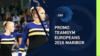 Promo TeamGym Europeans 2016  Maribor SLO [upl. by Nerro]