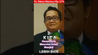 Ps Petrus Marinus Hia STh  LEBIH BAIK [upl. by Ahsilak]