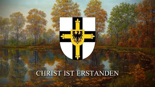 Anthem of the Teutonic Order “Christ Ist Erstanden” [upl. by Nayhr677]