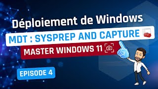 Créer et déployer un master Windows 11 avec MDT [upl. by Mitran]