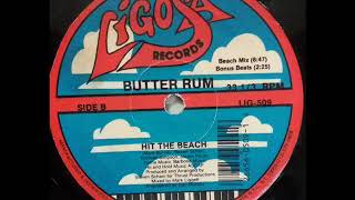 Butter Rum ‎ Hit The Beach Beach Mix 1988 [upl. by Bergwall369]