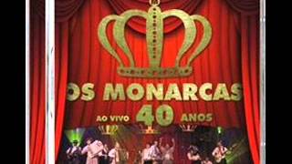 Os Monarcas 40 Anos Batendo Água [upl. by Floridia173]