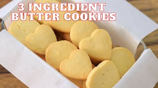 3Ingredient Butter Cookies Recipe [upl. by Frost]