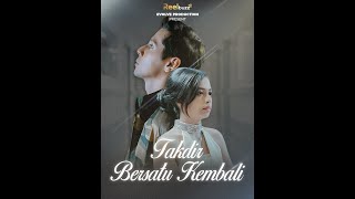 Takdir Bersatu Kembali EP0110 [upl. by Sito455]