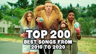 Top 200 Best Songs From 2010 To 2020 [upl. by Fiel]