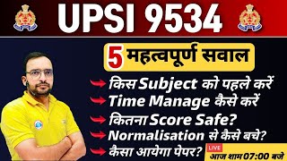 UP SI Exam Update  UPSI Exam में Time Management कैसे करें  UP SI Exam में सेफ स्कोर कितना [upl. by Nnhoj]