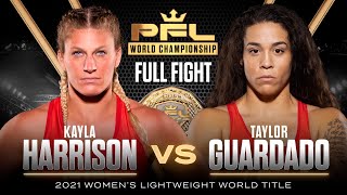 Kayla Harrison vs Taylor Guardado Womens Lightweight Title Bout  2021 PFL Championship [upl. by Ajan]