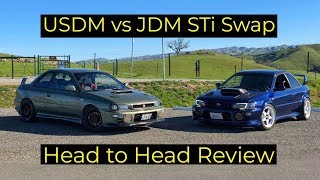 Subaru GC8 Impreza USDM vs JDM STi Swap  Is JDM Always Better [upl. by Boffa]