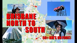 I WALKED Brisbane NORTH to SOUTH 2 Days 50 Kms [upl. by Keviv578]