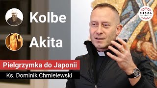 Ks Dominik Chmielewski SDB  Akita  św Maksymilian Kolbe  Pielgrzymka do Japonii i na Filipiny [upl. by Fairleigh401]