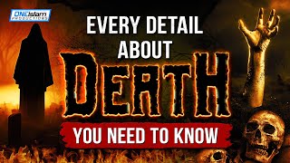 Every Detail About Death You Need To Know [upl. by Tolley19]