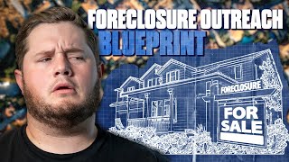 My Foreclosure Outreach Blueprint for Closing More Deals [upl. by Kirsch]