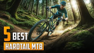 5 Best Hardtail Mountain Bikes 2024  Hardtail MTB [upl. by Llenrrad790]