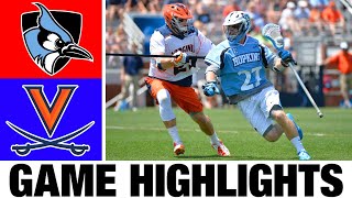 2 Virginia vs 8 Johns Hopkins Lacrosse Highlights  2024 College Lacrosse  NCAA Lacrosse [upl. by Lehteb]