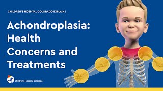 Achondroplasia Health Concerns and Treatments [upl. by Nauqas280]