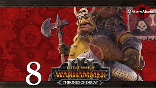 Total War Warhammer 3  Thrones of Decay  Grom the Paunch Broken Axe 8 [upl. by Ardnohsed]