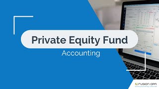 Private Equity Fund Accounting [upl. by Chance]