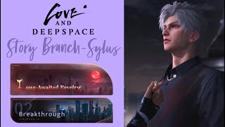 Sylus Long Awaited Revelry  Chapter 2 Breakthrough  Main Story Branch  Love and Deepspace [upl. by Macfarlane]