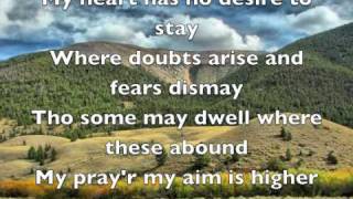 Higher Ground hymn lyrics [upl. by Bodnar]