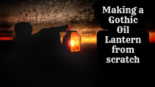 Creating A Spooky Oil Lamp In Gothic Style from scratch [upl. by Retsehc]