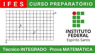 IFES 🔴 Curso Preparatório 202425 de MATEMÁTICA IFES Técnico Integrado ao Ensino Médio BoraIF [upl. by Khajeh844]