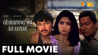 Gumapang Ka Sa Lusak FULL MOVIE HD  Eddie Garcia Dina Bonnevie Charo Santos Christopher De Leon [upl. by Enatan]