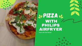 MARGHERITA PIZZA – PHILIPS XXL AIR FRYER amp PIZZA MASTER KIT [upl. by Hogg]