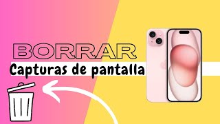 QUITAR todas las capturas de pantalla en iPHONE [upl. by Yecak519]