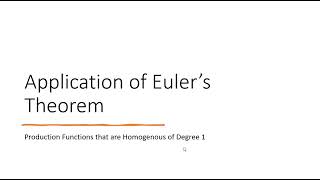 Eulers Theorem and Homogenous of Degree 1 Production Functions [upl. by Auoy235]