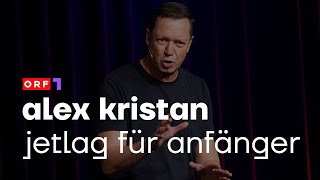 Alex Kristan Jetlag für Anfänger  ORF1  27012023 [upl. by Lerak]