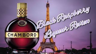 Chambord Raspberry Liqueur [upl. by Helms]